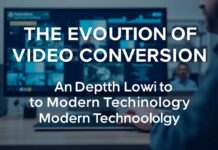 The Evolution of Video Conversion: A Deep Dive into Modern Technology The Evolution of Video Conversion: An In-Depth Look at Modern Technology