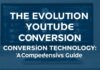 The Evolution of YouTube Conversion Technology: A Comprehensive Guide The Evolution of YouTube Conversion Technology: A Comprehensive Guide