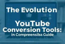 The Evolution of YouTube Conversion Tools: A Comprehensive Guide The Evolution of YouTube Conversion Tools: A Comprehensive Guide