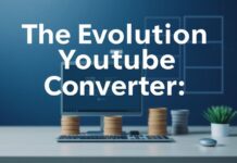 The Evolution of YouTube Converters: A Technological Perspective The Evolution of YouTube Converters: A Technological Overview