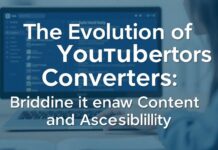 The Evolution of YouTube Converters: Bridging the Gap Between Content and Accessibility The Evolution of YouTube Converters: Bridging the Gap Between Content and Accessibility