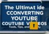 The Ultimate Guide to YouTube Video Conversion: Tools, Tips, and Security The Ultimate Guide to Converting YouTube Videos: Tools, Tips, and Security