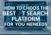 How to Choose the Best Site Arama Platform for Your Needs How to Choose the Best Search Platform for Your Needs